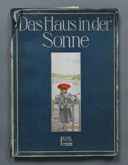 CARL LARSSON. Kniha „Das Haus in der Sonne“, z „Die Blauen Bücher“, 1909, Německo.