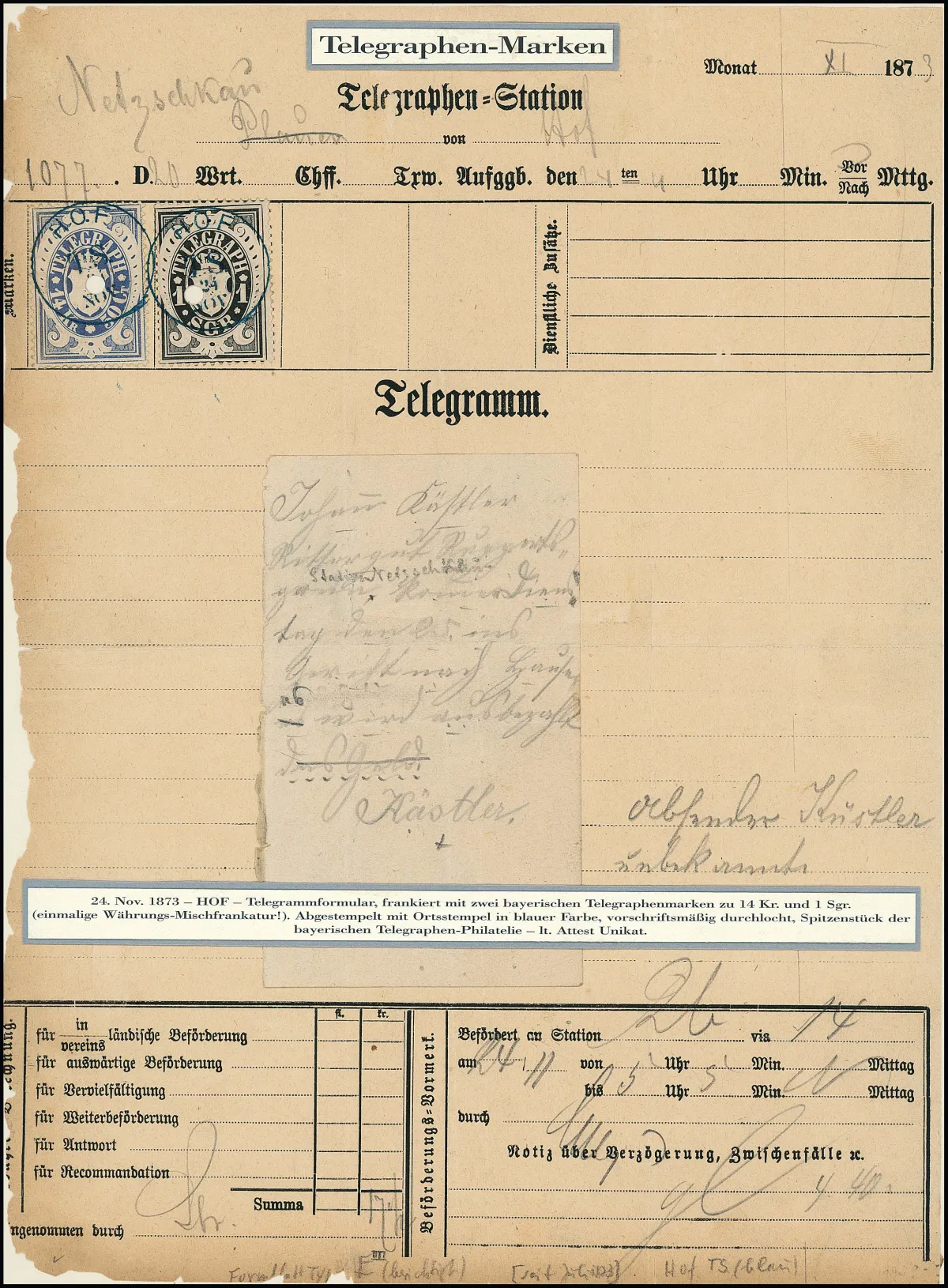 Telegraphenmarken 1 Sgr. schwarz und 14 Kr. 50 C. hellblau, je in guter Erhaltung, auf komplettem Telegramm 1873 mit blauem K1 "Hof" und vorgeschriebener…