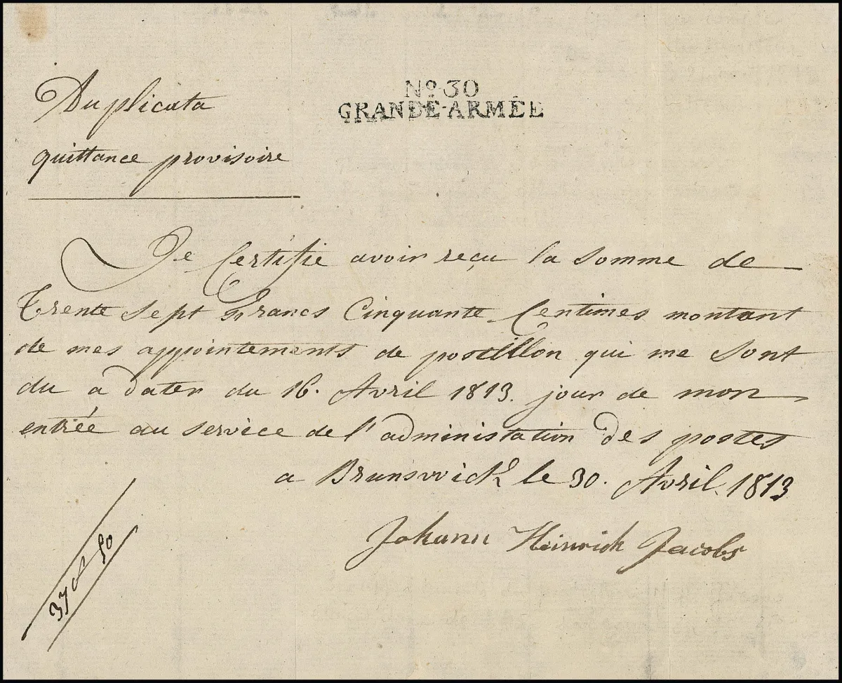 "Braunschweig", 1813, seltene handschriftliche Quittung für einen Postillion der Grande-Armée mit L2 "No. 30 GRANDÉ-ARMÉE"