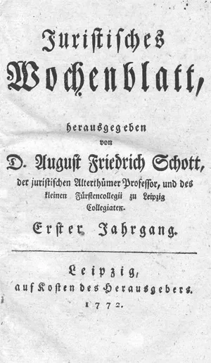 Juristisches Wochenblatt – vydává August Friedrich Schott