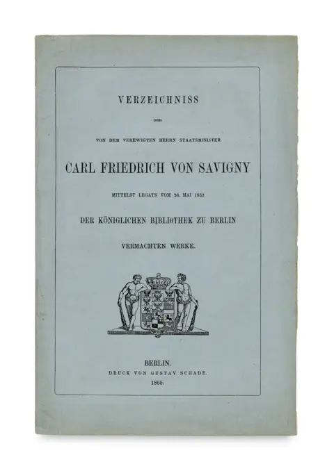 (Carl Friedrich von Savigny) – Répertoires de feu M. le ministre d'État Carl Friedrich von Savigny, légataire, du 26