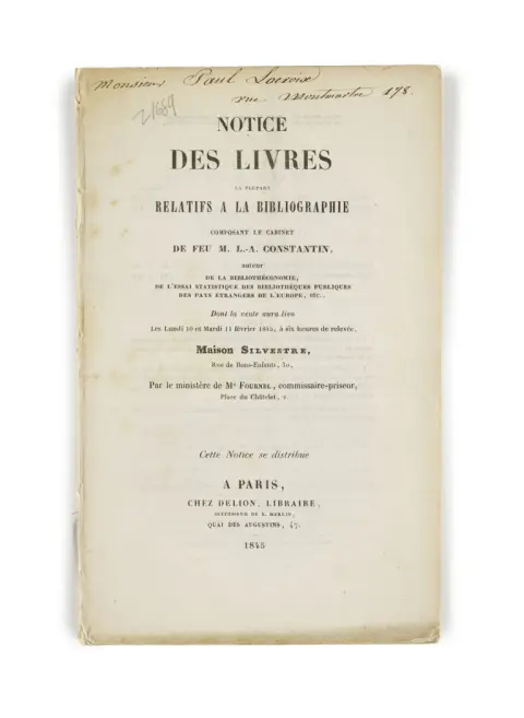 Notice des livres la plupart relatifs à la bibliographie composant le cabinet de feu M. L.-A. Constantin