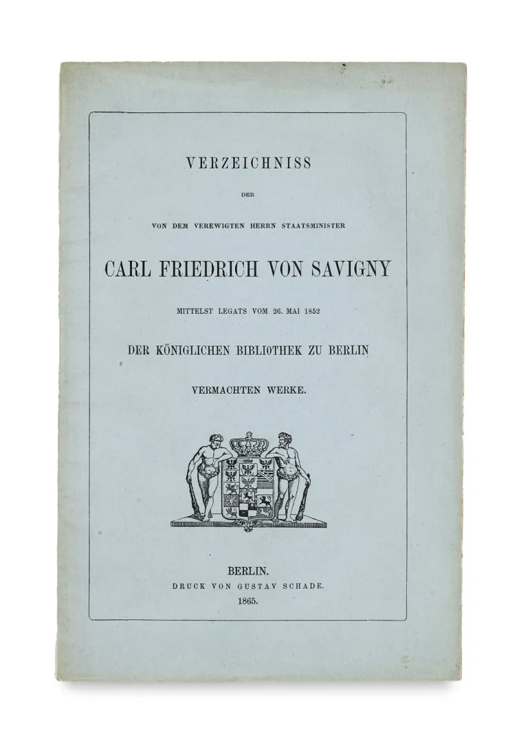Catalogus van de boeken van wijlen staatsminister Carl Friedrich von Savigny, legaat van 26