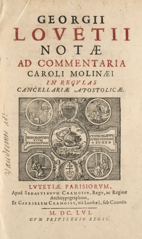 Georges Louet – Notae ad commentaria Caroli Molinaei in regvlas Cancellariae Apostolicae