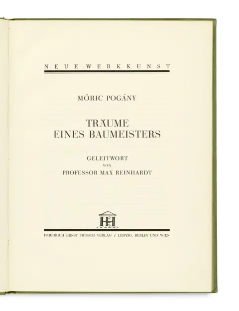 Móric Pogány – Rêves d'un architecte
