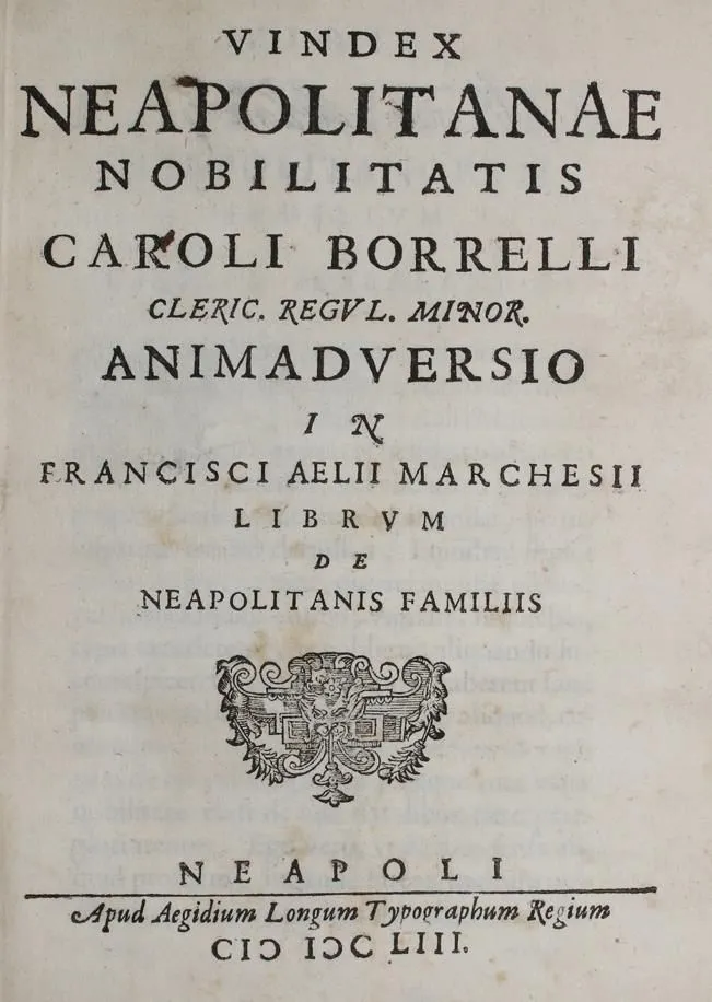 Borrelli,C. – Vindex Neapolitanae Nobilitatis