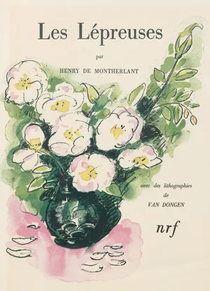 Montherlant, Henry de i Dongen, Kees van - Illustr. – Les Lépreuses