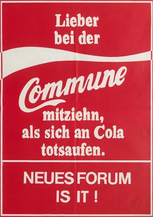 Neues Forum – Lieber bei der Commune mitziehn als sich an Cola totsaufen