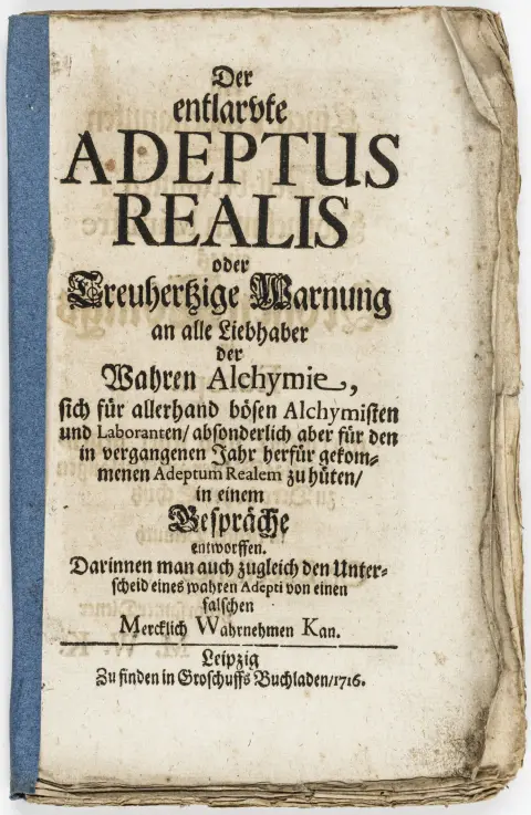 Alkymi – Klettenberg, Johann Hektor. Den afslørede Adeptus Realis eller trohjertig advarsel til alle elskere af den sande alkymi
