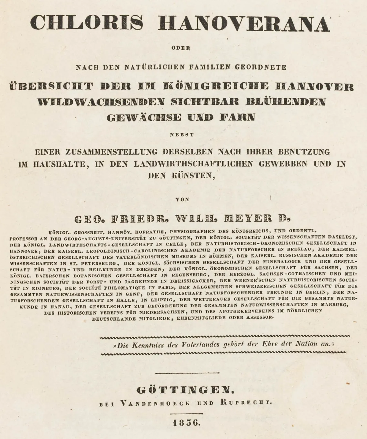 生物学 - 植物学 – Meyer, Georg Friedrich Wilhelm. Chloris Hanoverana，即按自然科编排的汉诺威王国野生显花植物和蕨类概览。哥廷根,…