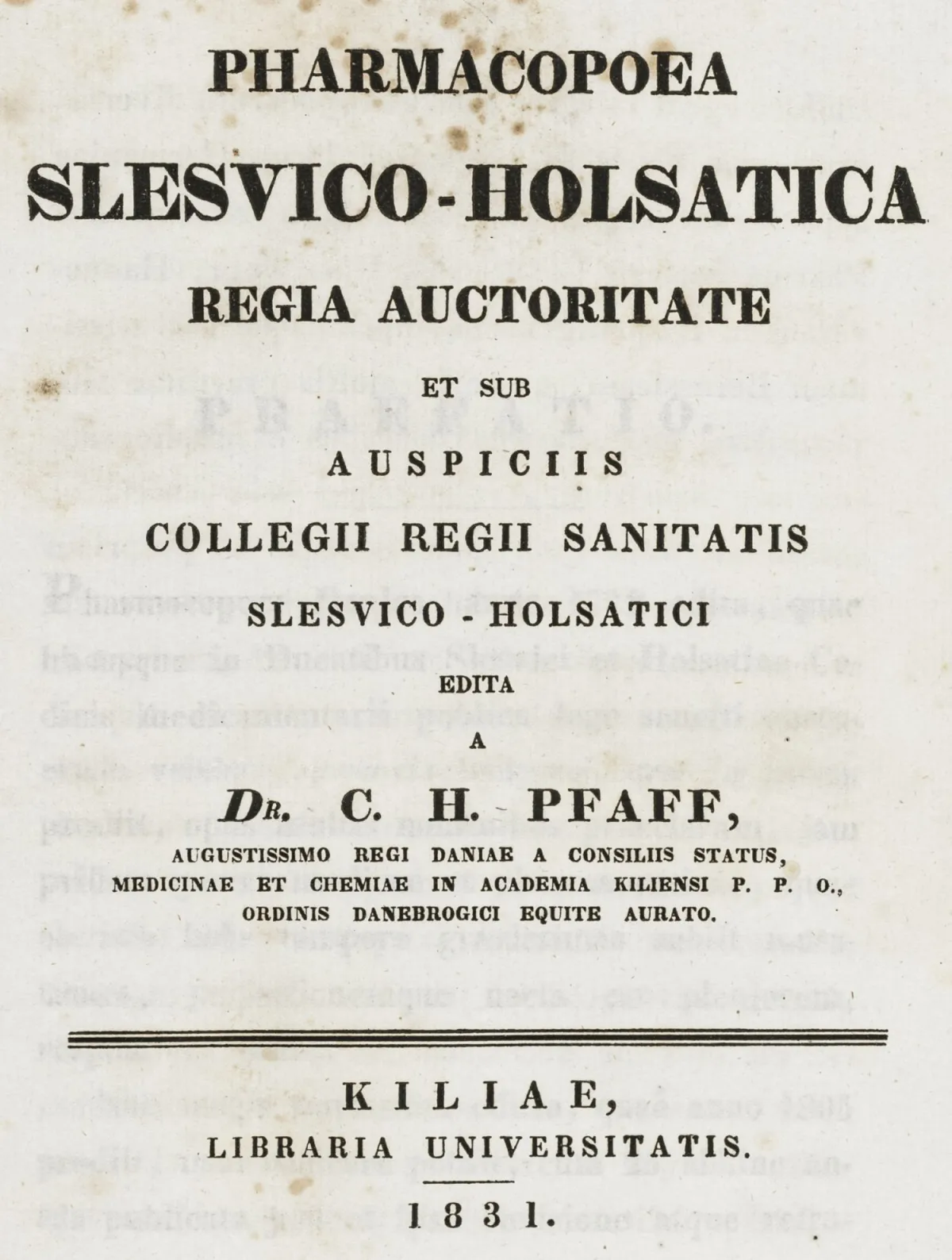 医学 - 药学 – Pfaff, Christoph Heinrich. Pharmacopoea Slesvico-Holsatica Regia Auctoritate. 基尔，大学出版社书店，1831年。…