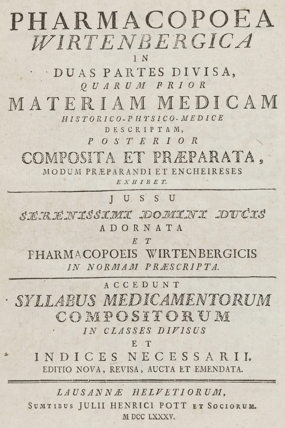 Medicin - Farmaci – Pharmacopoea Wirtenbergica in duas partes divisa, quarum prior materiam medicam historico-hpysico-medice descriptam,…