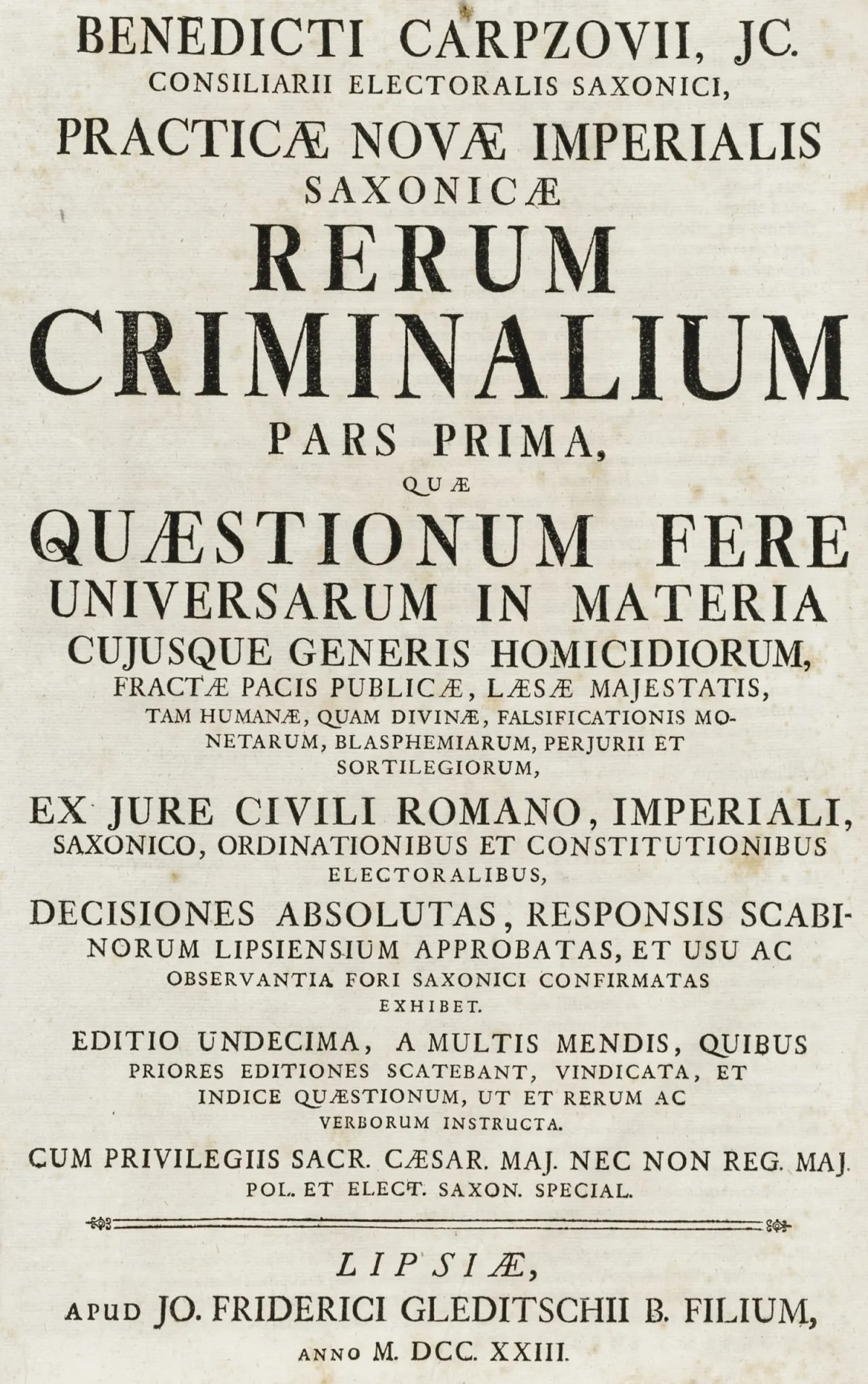 法学 – Carpzov, Johann Benedict. Practiae Novae Imperialis Saxonicae Rerum Criminalium. 1卷内含3部分。第11版。…
