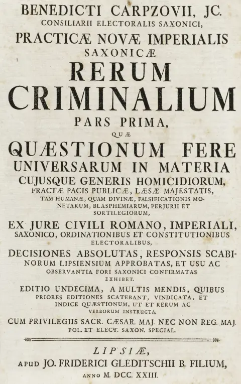 Retsvidenskab – Carpzov, Johann Benedict. Practiae Novae Imperialis Saxonicae Rerum Criminalium. 3 dele i 1 bind. 11. udgave.…
