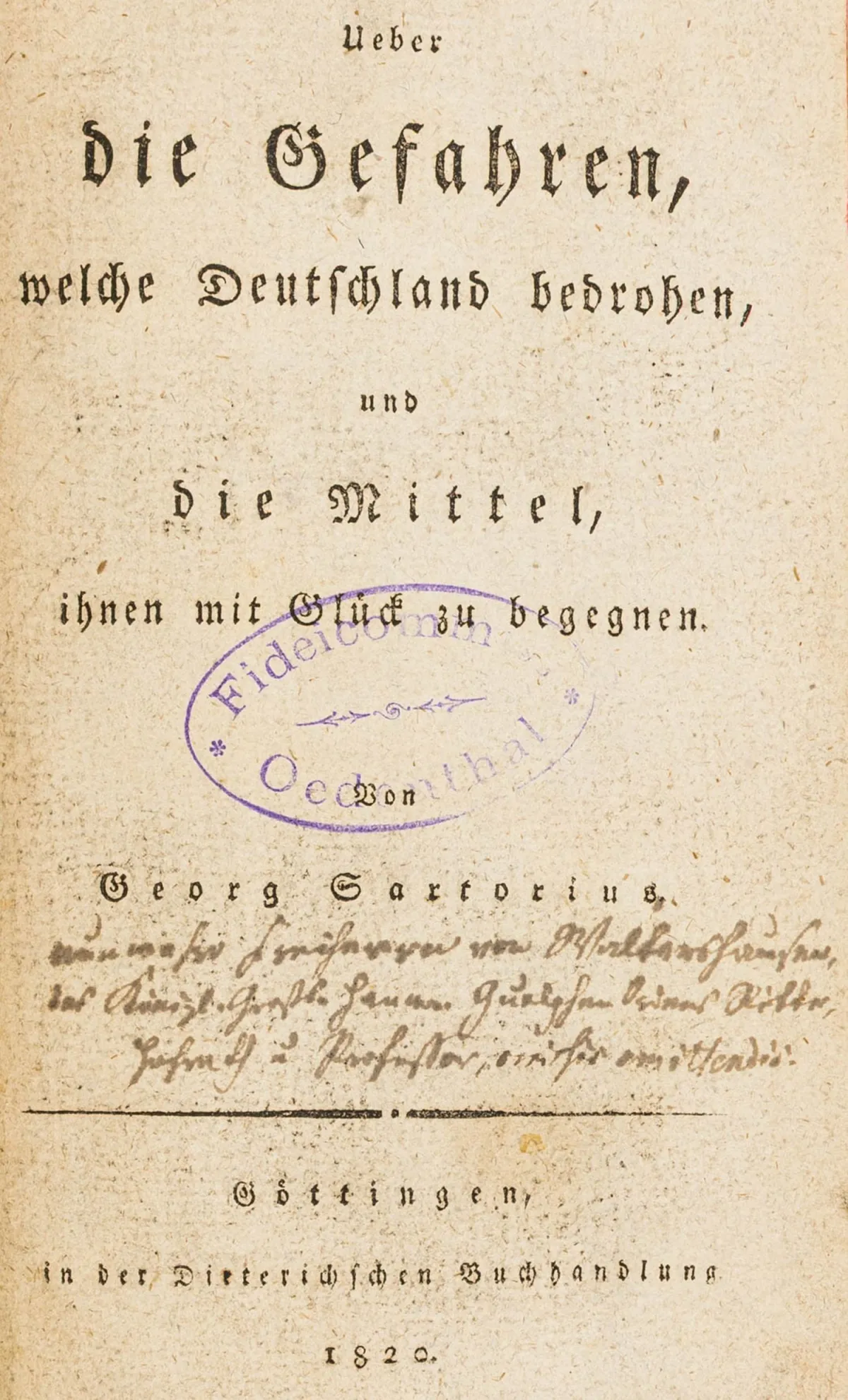 国家学 – Sartorius von Waltershausen, Georg. 论威胁德国的危险及成功应对之手段…