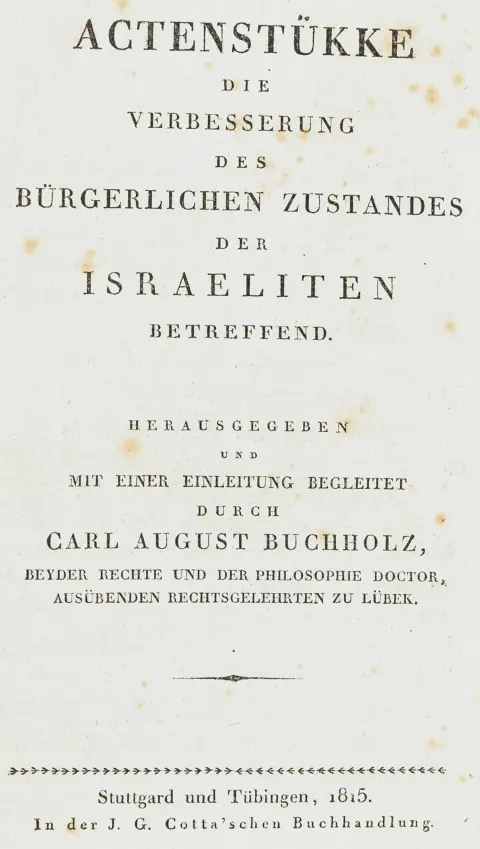 Judaica – Buchholz, Carl August. Aktstykker vedrørende forbedringen af israelitternes borgerlige stilling. Udgivet og med…