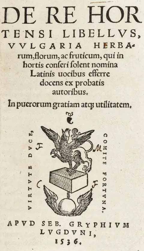 Estienne, Charles – De re hortensi libellus. Almindelige navne på urter, blomster og buske, der plejer at plantes i haver, på latin…