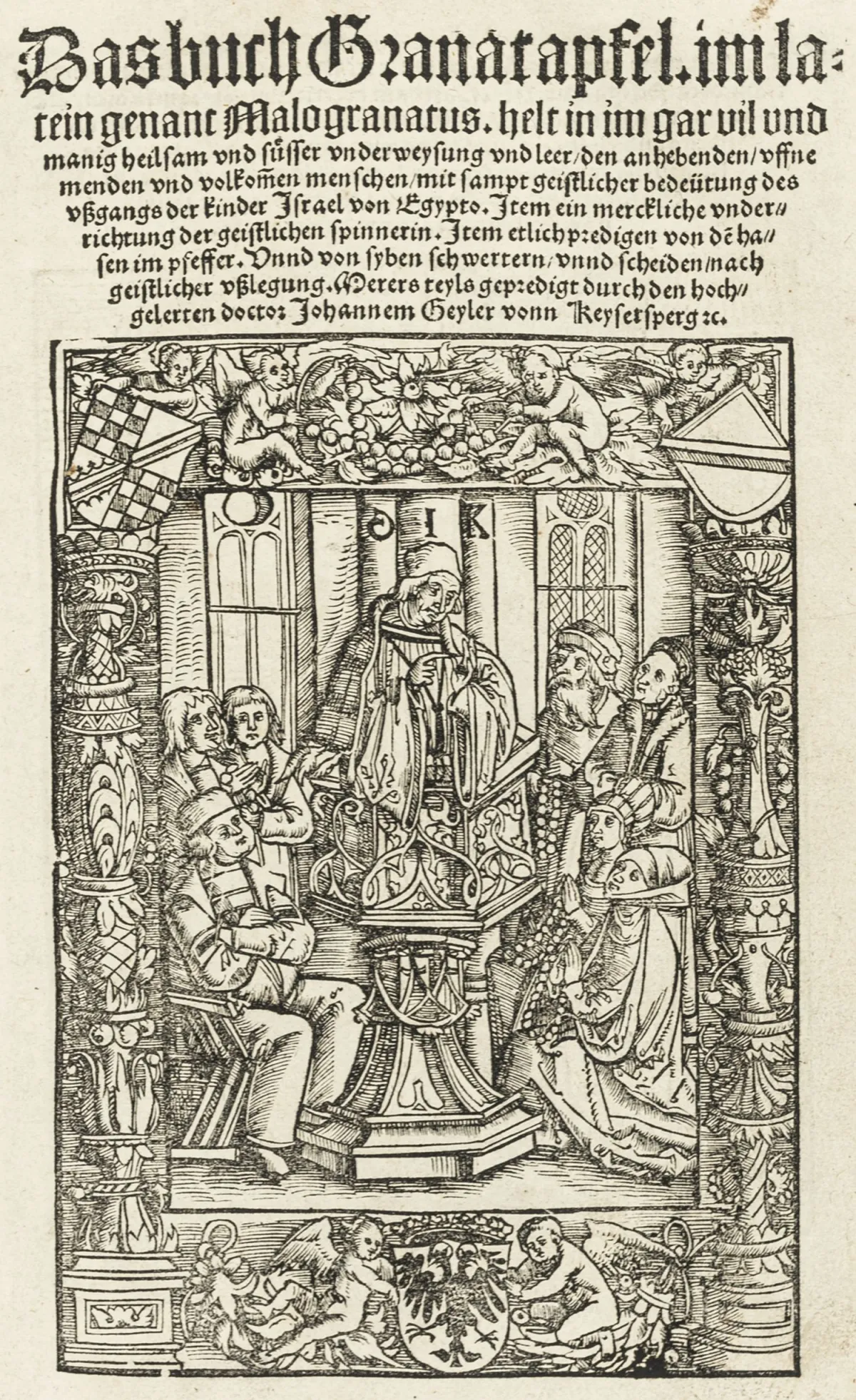 Geiler von Kaysersberg, Johann – 《石榴书》。拉丁文名为 Malogranatus，内含许多且多样的有益而甜美的…