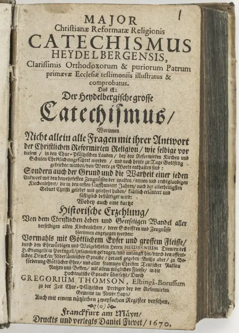 Heidelberger Katekismus – Major Christianae Reformatae Religionis Catechismus Heydelbergensis ... Det er: Den store heidelbergske katekismus…