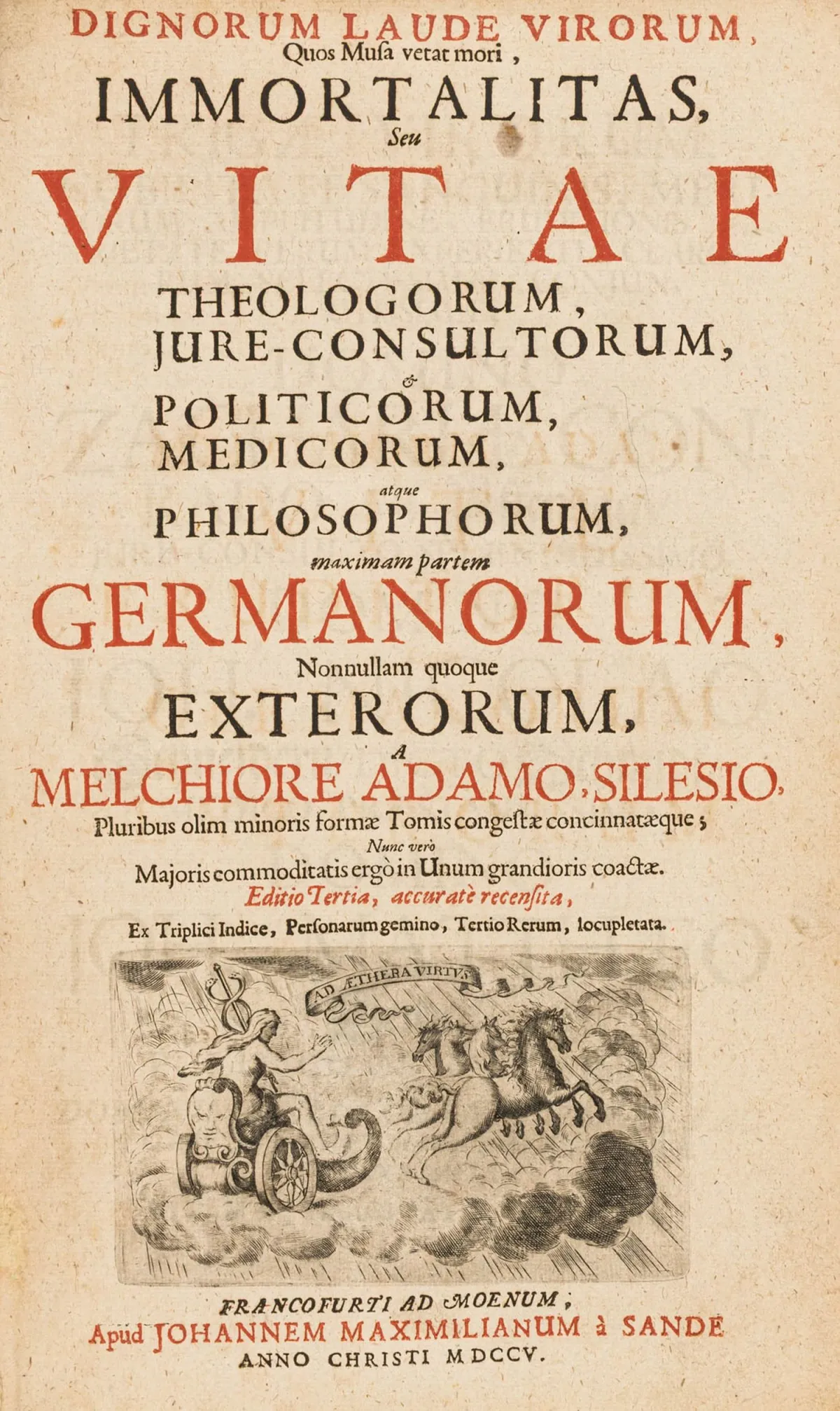 Adam, Melchior – Dignorum laude virorum, quos musa vetat mori, immortalitas