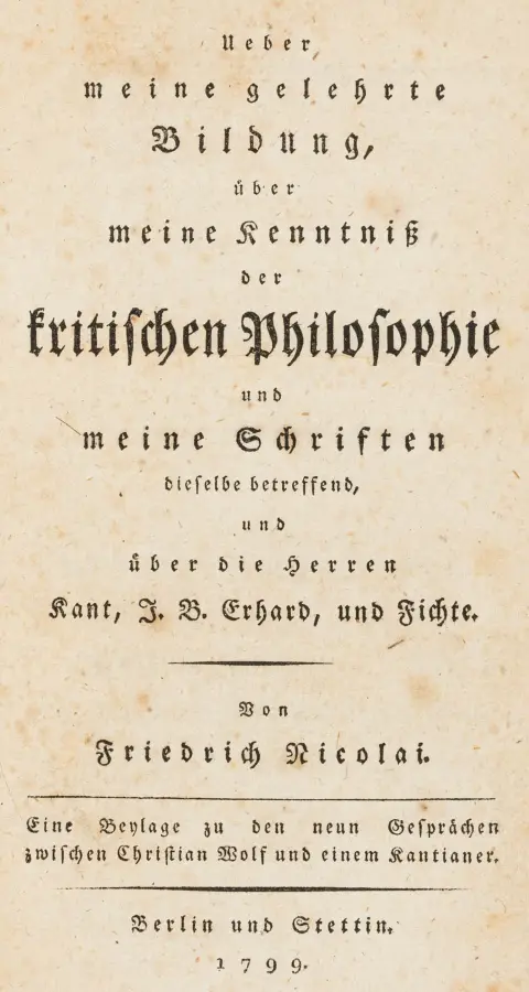 Filosofi – Nicolai, Friedrich. Om min lærde dannelse, om mit kendskab til den kritiske filosofi og mine skrifter herom.