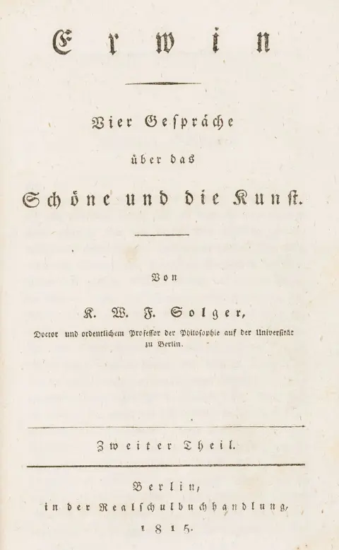 Filosofi – Solger, Karl Wilhelm Ferdinand. Erwin. Vier Gespräche über das Schöne und die Kunst. 2 Teile in 1 Band. Berlin,…