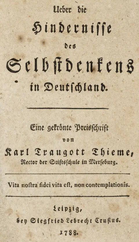 Filosofi – Thieme, Karl Traugott. Om hindringerne for selvstændig tænkning i Tyskland. Et prisbelønnet skrift. Leipzig, Crusius,…