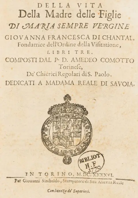 धर्मशास्त्र – Comotto, Amedeo. Della vita della madre delle figlie de Maria sempre vergine Giovanna Francesca di Chantal, संस्थापिका…