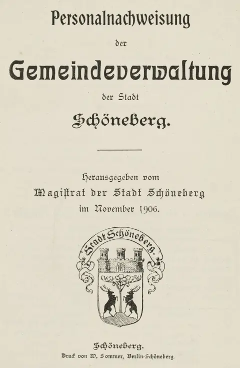 Tyskland - Berlin – Personaloversikt for kommuneforvaltningen i byen Schöneberg. Utgitt av Magistraten. 6 bind. Schöneberg,…