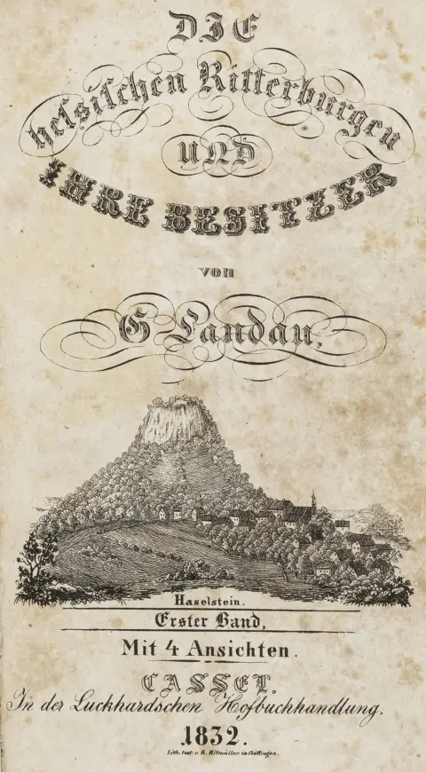 Tyskland - Hessen – Landau, Georg. De hessiske ridderborgene og deres eiere. 4 bind i 2 bind. Med 4 litografiske tittelsider…