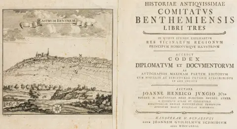 Tyskland - Niedersachsen – Jung, Johann Heinrich. Historiae antiquissimae Comitatus Benthemiensis libri tres. Accedit codex diplomatum…