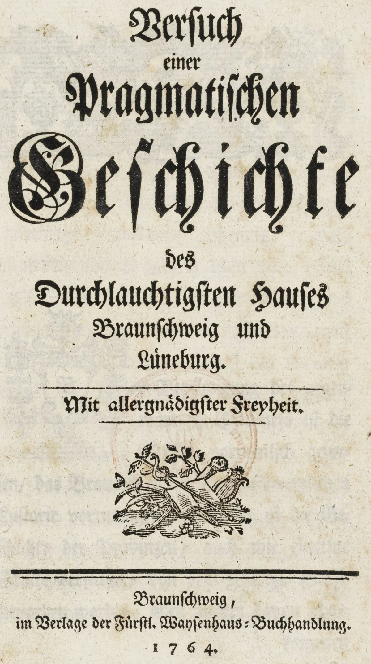 德国 - 下萨克森 – Koch, Heinrich Andreas. Versuch einer pragmatischen Geschichte des Durchlauchtigsten Hauses Braunschweig und…