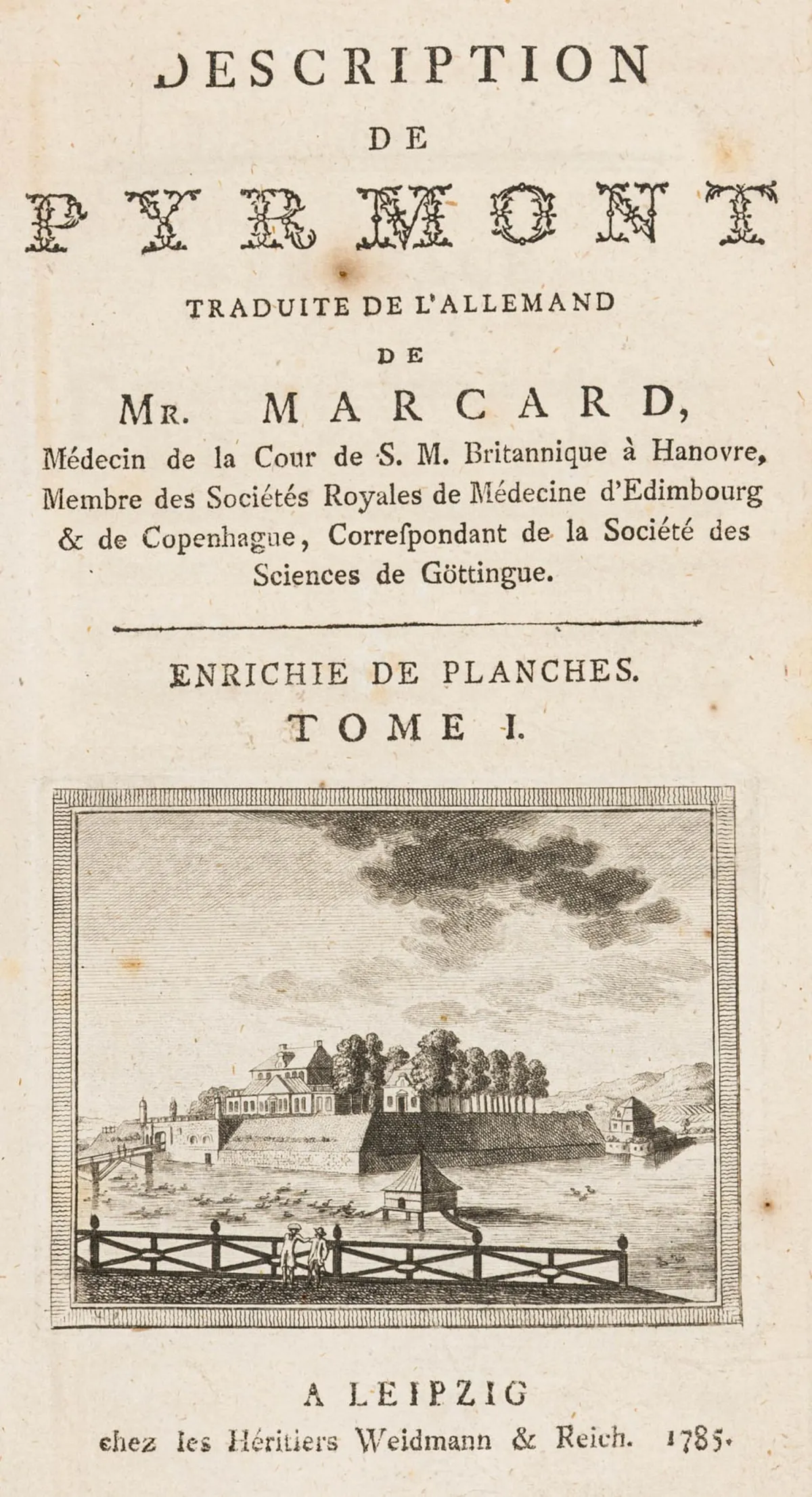 德国 - 下萨克森州 – Marcard, Heinrich Matthias。《皮尔蒙特描述》。由德文译出。2卷。含铜版…
