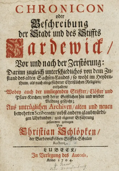 Tyskland - Niedersachsen – Schlöpken, Christian. Chronicon eller beskrivelse af byen og stiftet Bardewick, før og efter…