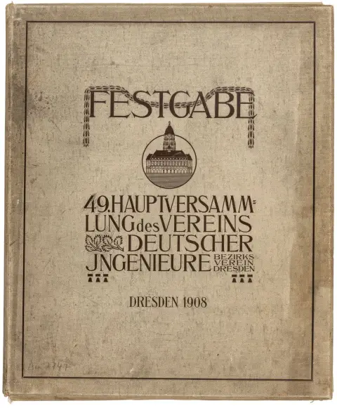 Saksa - Saksi – Juhlakirja Verein Deutscher Ingenieuren 49. pääkokoukselle, Dresdenin piiriyhdistys. Mukana 25…