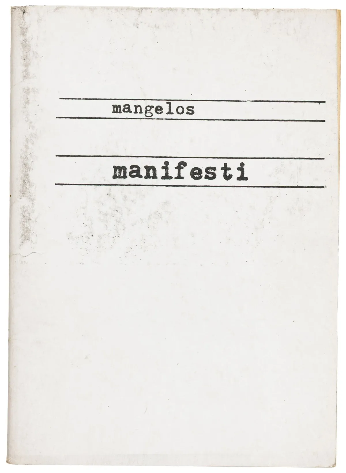 Avant-garde - Europe de l'Est – Mangelos (c'est-à-dire : Dimitrije Basicevic). Manifesti. Noart (variante blanche). Avec 6 illustrations pleine page.