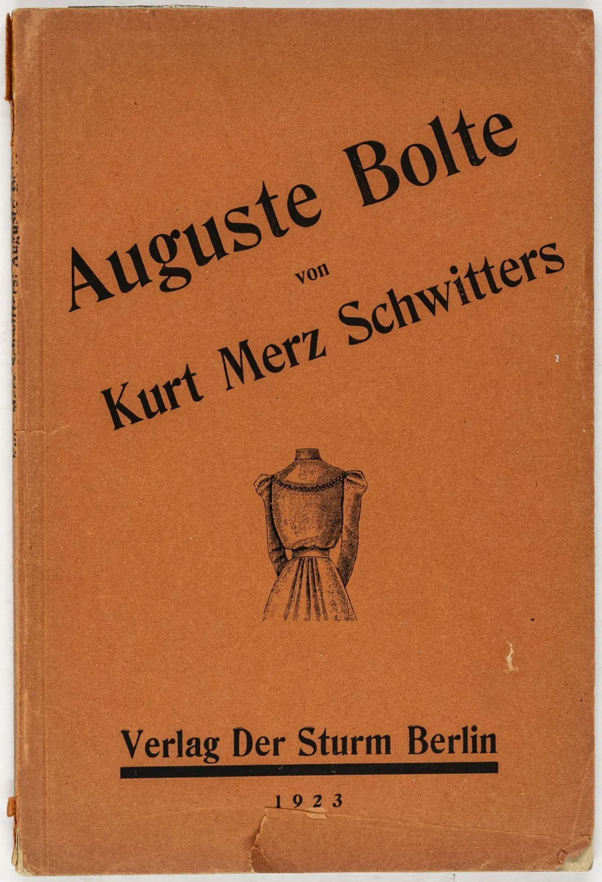 DADA – Schwitters, Kurt. Auguste Bolte. Tran Nr. 30（一种鱼肝油）。含标题小插图（前封面重复）。柏林，Der Sturm，1923年。