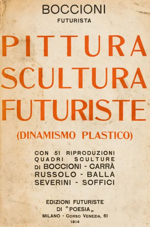 Futurisme – Boccioni, Umberto. Pittura scultura futuriste (dinamismo plastico) con 51 reproducciones de cuadros y esculturas de Boccioni - Carrà -…