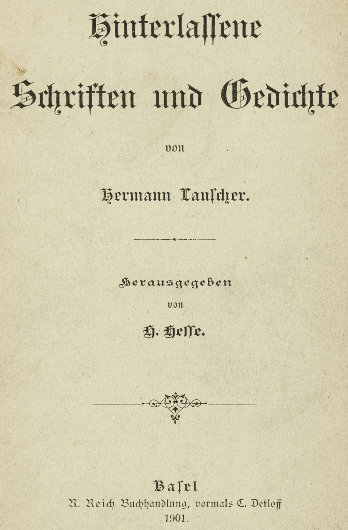 Hesse, Hermann – Écrits et poèmes posthumes de Hermann Lauscher, édités par H. Hesse