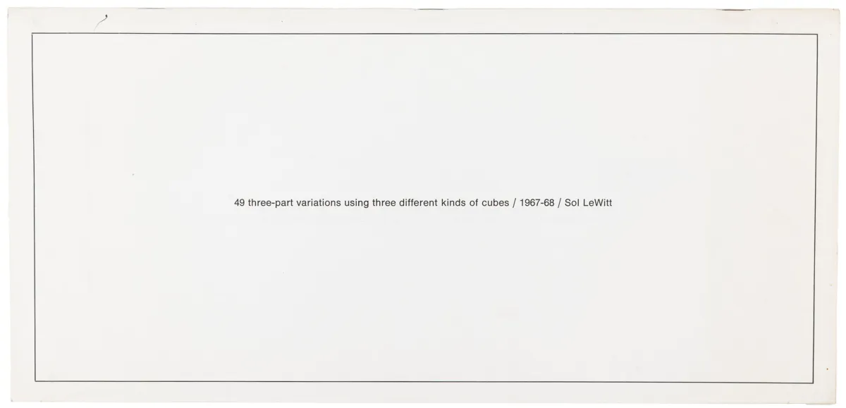 Lewitt, Sol – 49 three-part variations using three different kinds of cubes。含12幅根据素描制作的全页插图。苏黎世，Bischofberger，1969年。