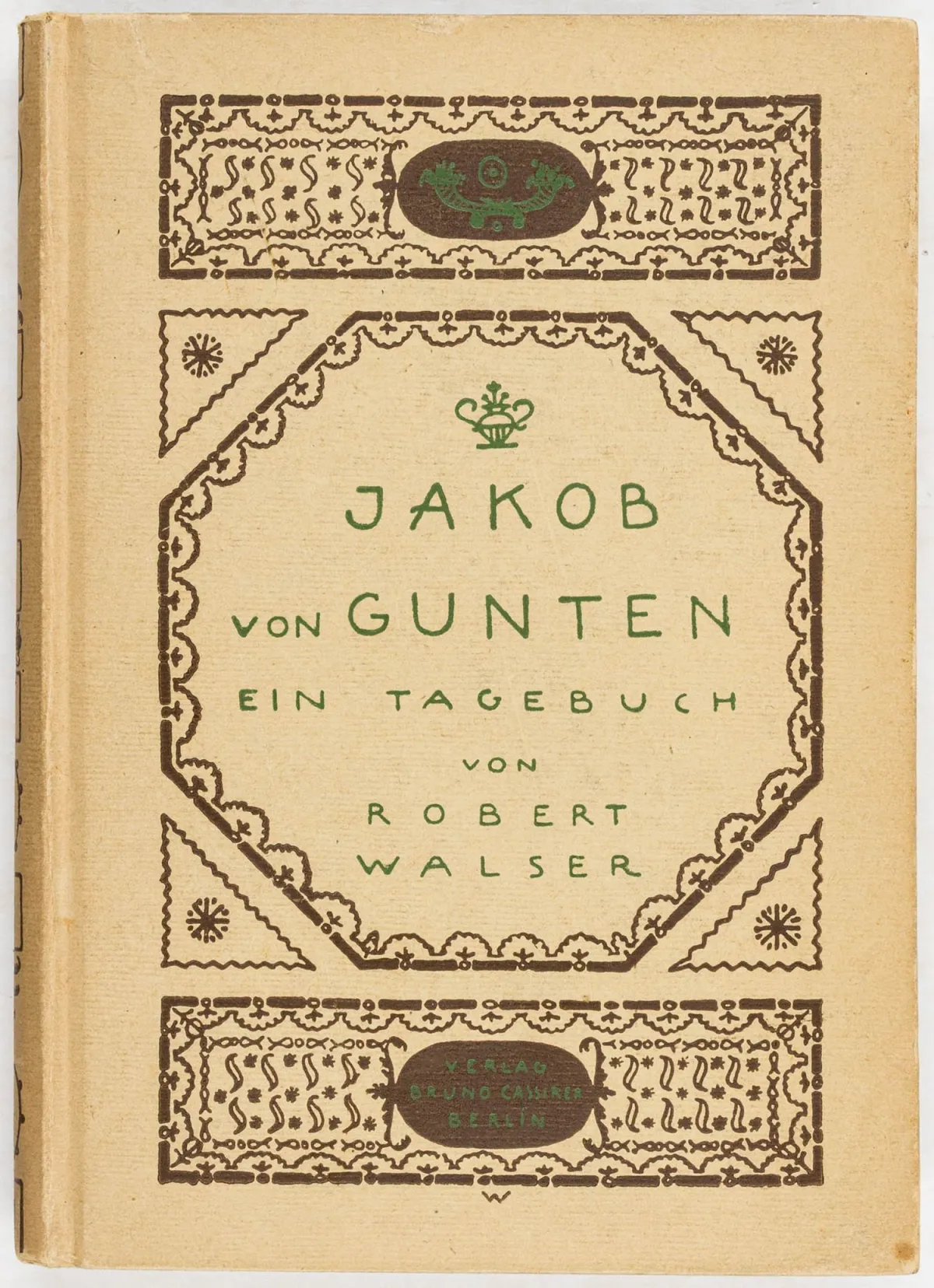 Walser, Robert – Jakob von Gunten. 一本日记。柏林，Bruno Cassirer，1909年。208页，1张。18.5 x 13厘米。原装硬纸板封面，带彩色…