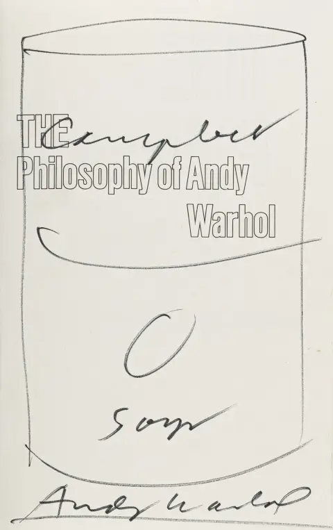Warhol, Andy – The Philosophy of Andy Warhol. (From A to B and Back Again). New York og London, Harcourt Brace Jovanovich, 1975…