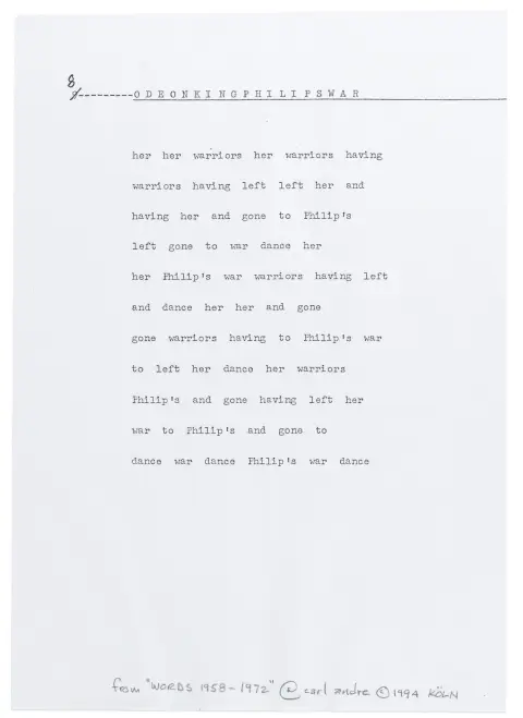 Andre, Carl – ODEONKINGPHILIPSWAR. Kağıt üzerine fotokopi. Alt kenarda kurşun kalemle belirtilmiş, imzalı ve tarihli "from 'WORDS…