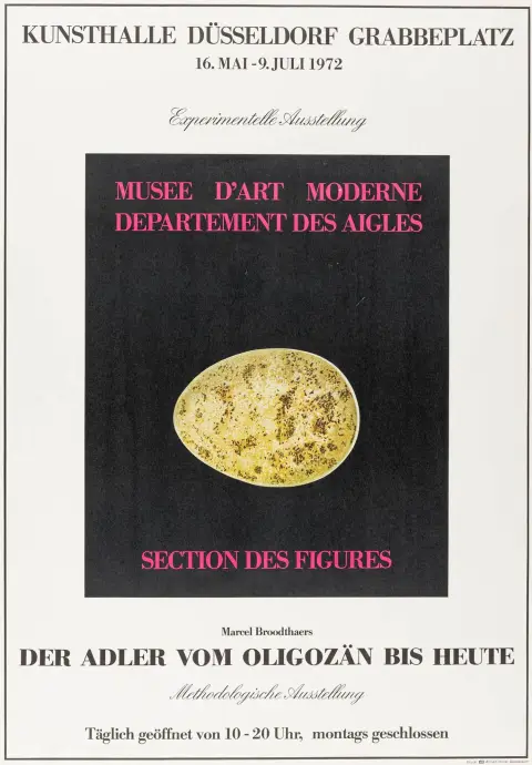 Broodthaers, Marcel – Oligosenden günümüze kartal. Kâğıt üzerine ofset. Kunsthalle Düsseldorf'taki sergi için afiş, 16.5-9.7.1972.