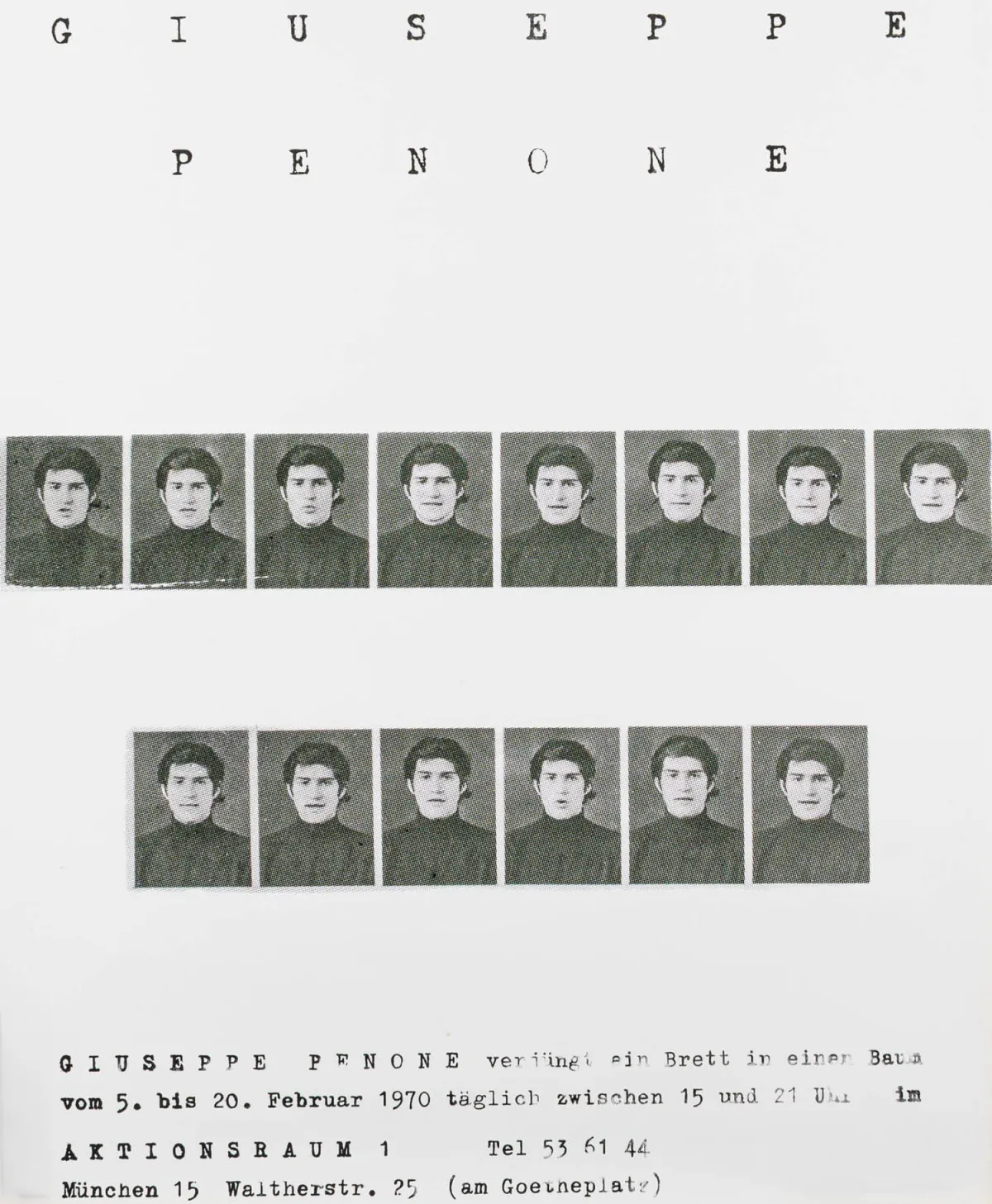 Penone, Giuseppe – Verjüngt ein Brett in einen Baum. Zeefdrukposter. München, aktionsraum 1, 1970.