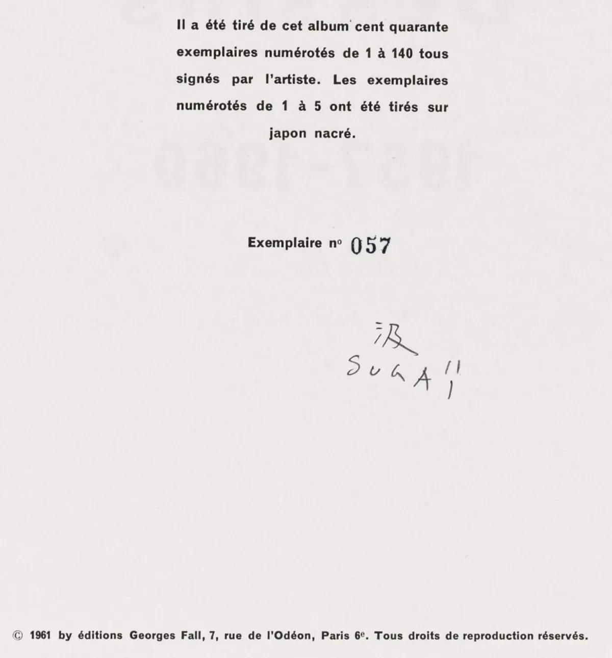 Sugai, Kumi – Dessins。1957-1960。含16幅（8幅彩色）原版石版画。巴黎，Georges Fall，1961年。4页。43,5 x 34,5 cm。散页装于…
