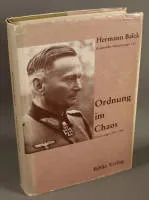 Hermann Balck, Ordnung im Chaos 1893-1948