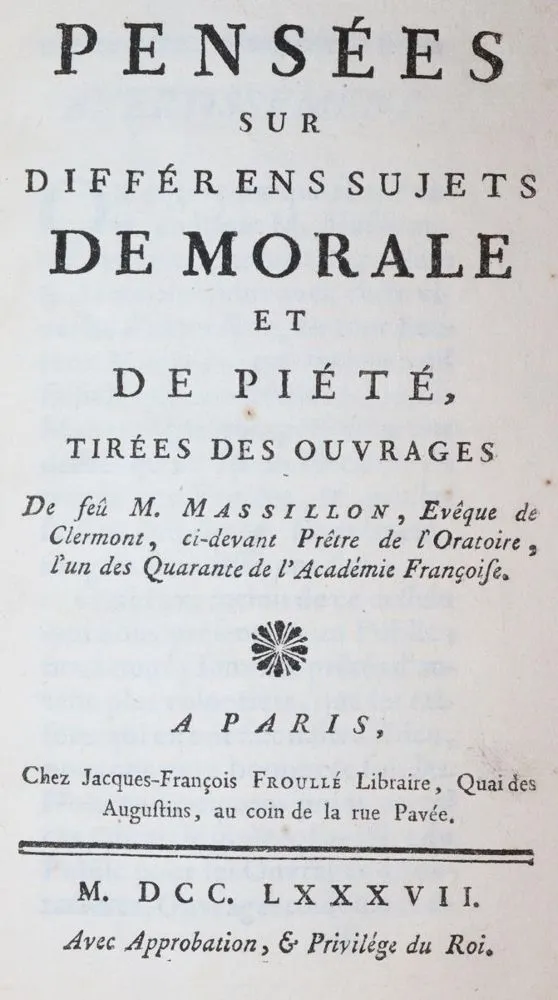 Massillon,(J.B.). – Pensees sur differens sujets de morale et de piete, tirees des ouvrages