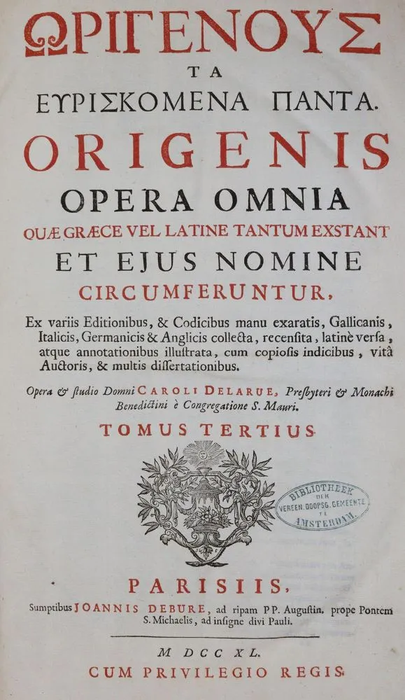 Origenes. – Opera omnia, quae Graece vel Latine tantum exstant