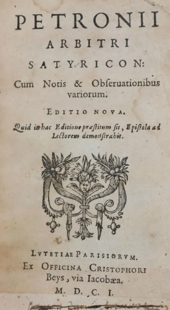 Petronius Arbiter. – Satyricon, cum notis & observationibus variorum